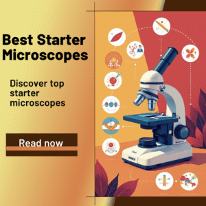 best starter microscope